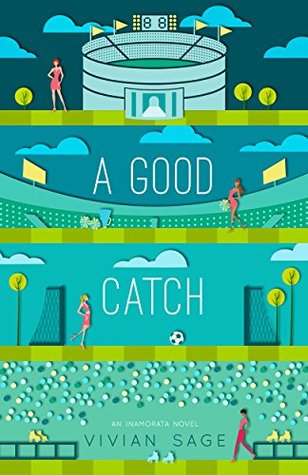 A Good Catch (Inamorata, #2)
