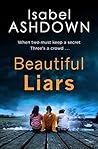 Beautiful Liars by Isabel Ashdown
