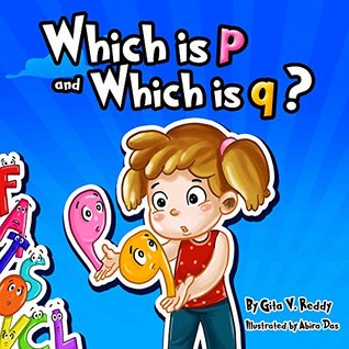 Which is p and Which is q?: (Children’s Books – Picture Books for Kids – Story Books for Children – Beginner Book for Children – Age 3-7)