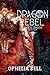 Dragon Rebel (Immortal Dragons #4)