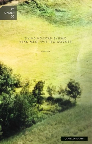 Vekk meg hvis jeg sovner (Hardcover)
