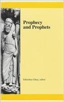 Prophecy and Prophets The Diversity of Contemporary Issues in Scholarship