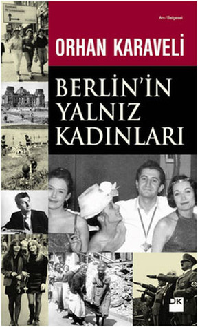 Berlin'in Yalnız Kadınları (Paperback)