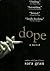 Dope
