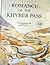Romance of the Khyber Pass