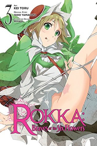 Rokka: Braves of the Six Flowers, Vol. 03 (Rokka no Yuusha Manga, #3)