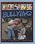 What Do You Know About: Bullying: Bullying (What Do You Know About?)