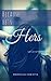 Because He's Hers (The Guild of Mirrors Book 2)