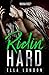 Ridin' Hard (Ridin' Dirty, Book Two)