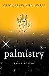 Palmistry, Orion Plain and Simple
