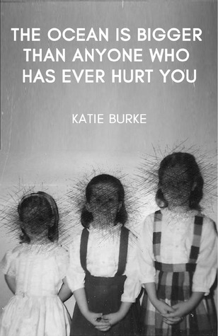 The Ocean is Bigger Than Anyone Who Has Ever Hurt You (ebook)