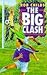 The Big Clash
