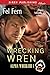 Wrecking Wren (Alpha Wrecke...