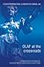 OLAF at the Crossroads: Action against EU Fraud (Studies in International and Comparative Criminal Law Book 7)