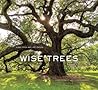 Wise Trees