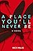 A Place You'll Never Be