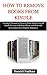 How to Remove Books from Kindle by Daniel Nathan