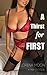 A Thirst For First (A Milf Erotica)