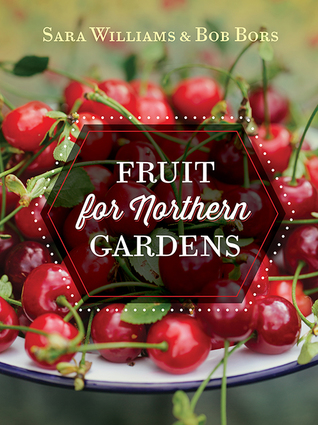 Growing Fruit in Northern Gardens (Paperback)