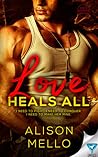 Love Heals All by Alison Mello