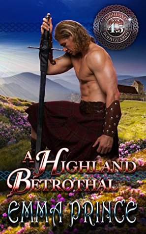 A Highland Betrothal (Highland Bodyguards, #4.5)