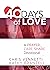 40 Days of Love: A Prayer, ...