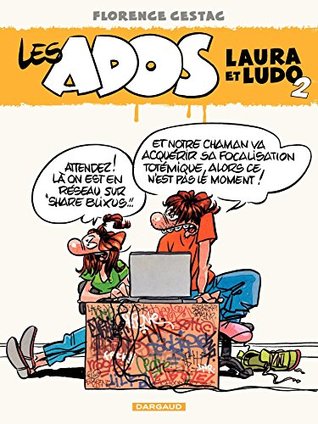 Les Ados Laura et Ludo - Tome 2 (Ados Laura et Ludo (Les)) (French Edition)