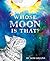 Whose Moon Is That?
