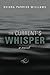 The Current's Whisper by Deidra Parrish Williams The Current's Whisper by Deidra Parrish Williams
