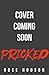 Pricked (A Shadows of Chicago Novel)
