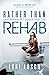 Rather than Rehab by Lori Losch
