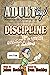 Discipline: The SECRET SAUC...
