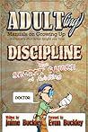 Discipline: The SECRET SAUCE of Adulting