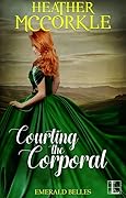 Courting the Corporal