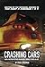 Crashing Cars: How A Motion...