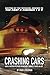 Crashing Cars by Craig Lieberman