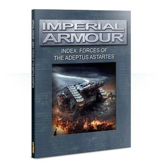 Imperial Armour Index: Forces of the Adeptus Astartes