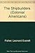 The Shipbuilders. (Colonial Americans)