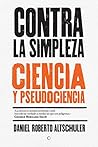 Contra la simpleza (Spanish Edition)