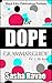 The Dope Grammar Guide: Vol...