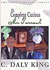 The Complete Curious Mr. Tarrant (The Lost Classics)