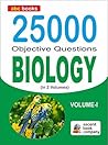 Biology 25000 Volume-1 (NEET Question Bank): The Largest Question Bank on Biology for NEET 2018