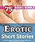 Erotic Short Stories: Eroti...