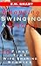 SWAPPING, SWINGING & SINNING by E.M. Smart