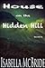House on the Hidden Hill: S...