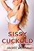 Sissy Cuckold by Jackie Horne