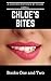 Chloe's Bites: Books One an...