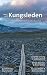 Plan & Go | Kungsleden: All you need to know to complete Sweden’s Royal Trail (Plan & Go Hiking)
