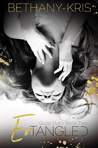 Entangled (Guzzi Duet #2)