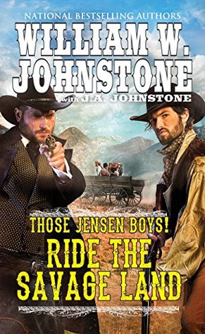 Ride the Savage Land (Those Jensen Boys, #4)